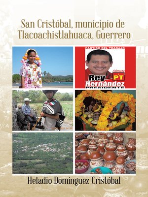 cover image of San Cristóbal, Municipio. De Tlacoachistlahuaca, Guerrero